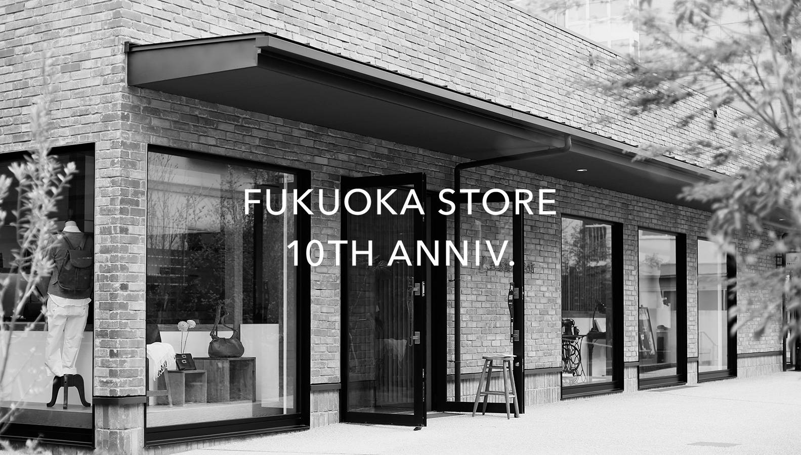 福岡店10周年記念